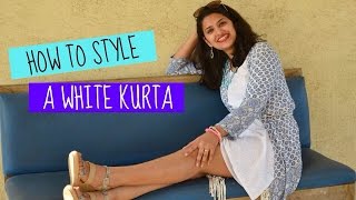 Fun & Cool Ways To Style A White Kurta!