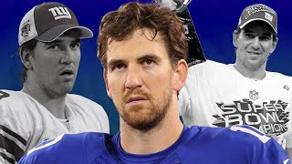 The Most Confusing Career In NFL History: The Misunderstood Story Of Eli Manning...