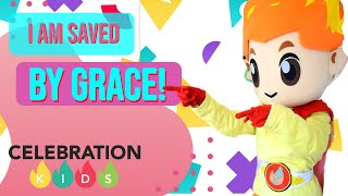 I am saved by grace! //Celebration Kids ONLINE July 25