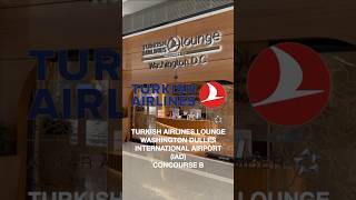 Turkish Airlines Lounge - Washington Dulles International Airport (IAD) - Concourse B #Turkish