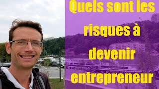 Quesque nous risquons à être entrepreneur?