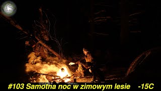 Samotna noc w zimowym lesie. Śnieg po kolana, -15C. Mora Pathfinder.