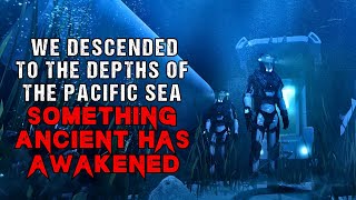 Underwater Horror Story "Something Ancient Hides In The Pacific Ocean" | Sci-Fi Creepypasta 2023