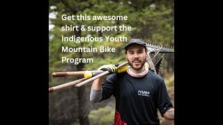 Fundraiser for the Indigenous Youth Mountain Bike Program