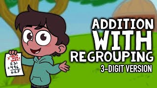 Addition with Regrouping Song | 3-Digit Addition | 3rd-4th Grade