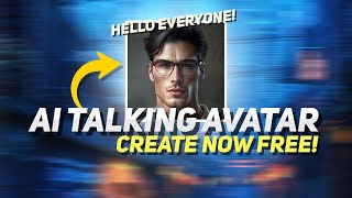 How To Create Talking AI Avatar Easily! FREE