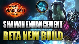 New Shaman enhancement build is insane!  War Within BETA