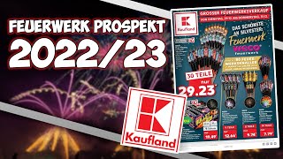 Kaufland FEUERWERK Prospekt *2022/2023* 😱