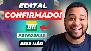 [🚨CONFIRMADO!] Edital do Concurso Petrobras 2024 vai SAIR esse MÊS! (Entenda TUDO)