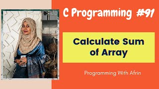 C Programming bangla tutorials | Calculate sum of an array