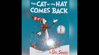 The Cat in the Hat Comes Back By Dr. Seuss Read Aloud