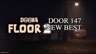 Doors floor 2: Death to Door 147 (NEW BEST)