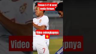 Media Vietnam soroti timnas Indonesia U-17 #shorts #timnasindonesia #mediavietnam