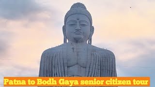 Senior citizen Bodh Gaya tour  | Patna to Bodh Gaya tour | Senior citizen tour | August kranti |