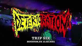 Deterioration Live @ Trip Six 10/22/2021