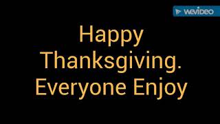 Happy Thanksgiving Everyone And Enjoy