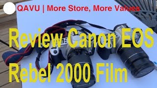 Review Canon EOS Rebel 2000 Films | Giới Thiệu Máy Film Canon