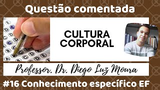 Cultura corporal_questão comentada de concurso público