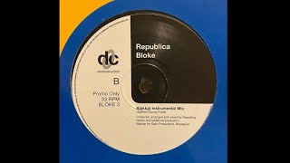 Republica - Bloke (Blakkat Instrumental Mix) 1994 Promo