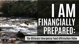 I Am Financially Prepared: The Ultimate Emergency Fund Affirmation Video