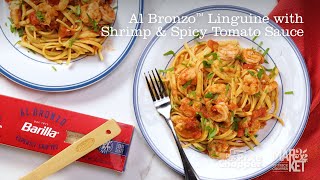 Al Bronzo Linguine with Shrimp and Spicy Tomato Sauce