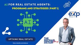 AI for Real Estate Agents: Programs and Strategies (Part 1)