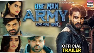 One Man Army | वन मैन आर्मी | Official Trailer | Pradeep Pandey Chintu | Baby Kajal | Bhojpuri Movie