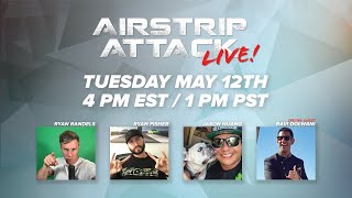 Airstrip Attack LIVE! Episode #003 with CSF Cooling