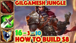 SMITE HOW TO BUILD GILGAMESH - Gilgamesh Jungle Build Season 8 Conquest + How To + Guide + Gameplay