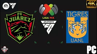 JUAREZ VS TIGRES | LIGA MX [FC 24]