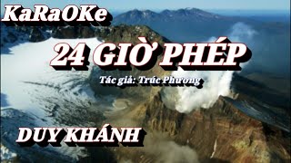 Karaoke 24 Giờ Phép _ Duy Khánh