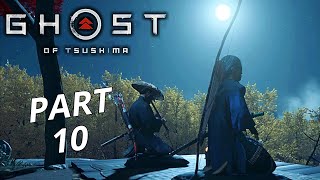 GHOST OF TSUSHIMA Walkthrough Gameplay Part 10 - No Commentary (مترجم)