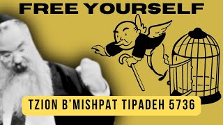 Tzion B'Mishpat Tipadeh 5736 | Class 4