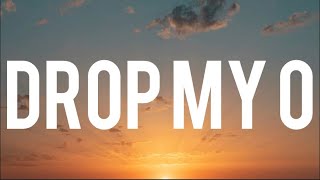 SugarHill Keem - DROP MY O (lyrics)