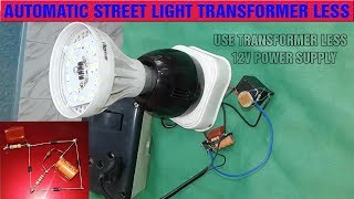 AUTOMATIC STREET LIGHT TRANSFORMERLESS