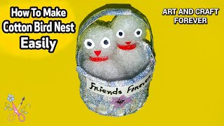 How to make birds with cotton ||DIY Cotton Birds & Nest.