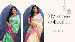 My saree collection part-11|latest|trending|designer|sarees