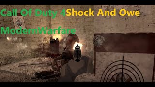 Shock And Awe / Call Of Duty 4 Modern Warfare