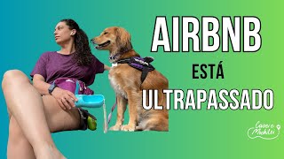 Uma forma de hospedagem MUITO MELHOR que AIRBNB