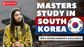 Masters In South Korea For Pakistani Students 2025 Intake | South Korea Scholarships 2025