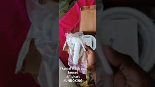 kamal faucet pvc pipe flipkart unboxing