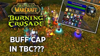 TBC Beta - Testing the Buff Cap!