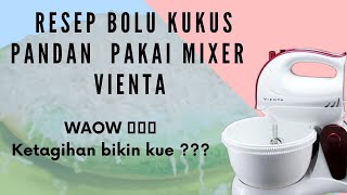 Resep Bolu Kukus Pandan Ala Mixer Vienta