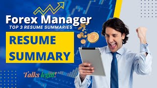 Forex Manager / Forex Trade Manager Resume Summary II How To Write Resume - 3 Best Summaries