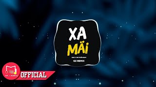 Xa Mãi Remix - H2K x Jin Tuấn Nam ft QZ Remix / Bóng người ngã sau lưng đồi ...