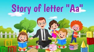 The story of letter"Aa"/Alphabet stories/English story_Educational video for kids