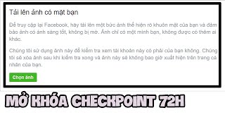 Hướng Dẫn Mở Khóa CheckPoint 72h Chưa Úp Ảnh 2020