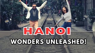 Your Hanoi Adventure: Top Things to Do and See