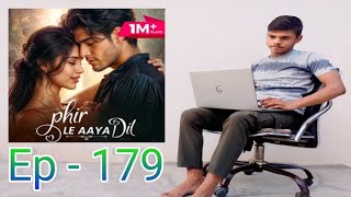 Phir Le Aaya Dil Episode No 179 || Pocket FM || Love Story Tina Bachne Ka Koi Tarika Khoj Rahi Thi