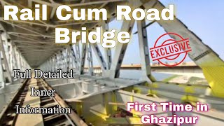 Rail Cum Road Bridge First Time Inner View Information